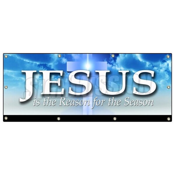 Signmission JESUS IS THE REASON FOR THE SEASON BANNER SIGN holidays christmas B-96 Jesus Is The Reason - main
